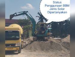BBM Jenis Solar Alat Berat Bego untuk Pembangunan Gedung Kuliah Terpadu Cot Kalla di Pertanyakan