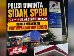 SPBU. 54.622.18 Karang Geneng, Lamongan diduga sebagai sarang Mafia BBM Subsidi